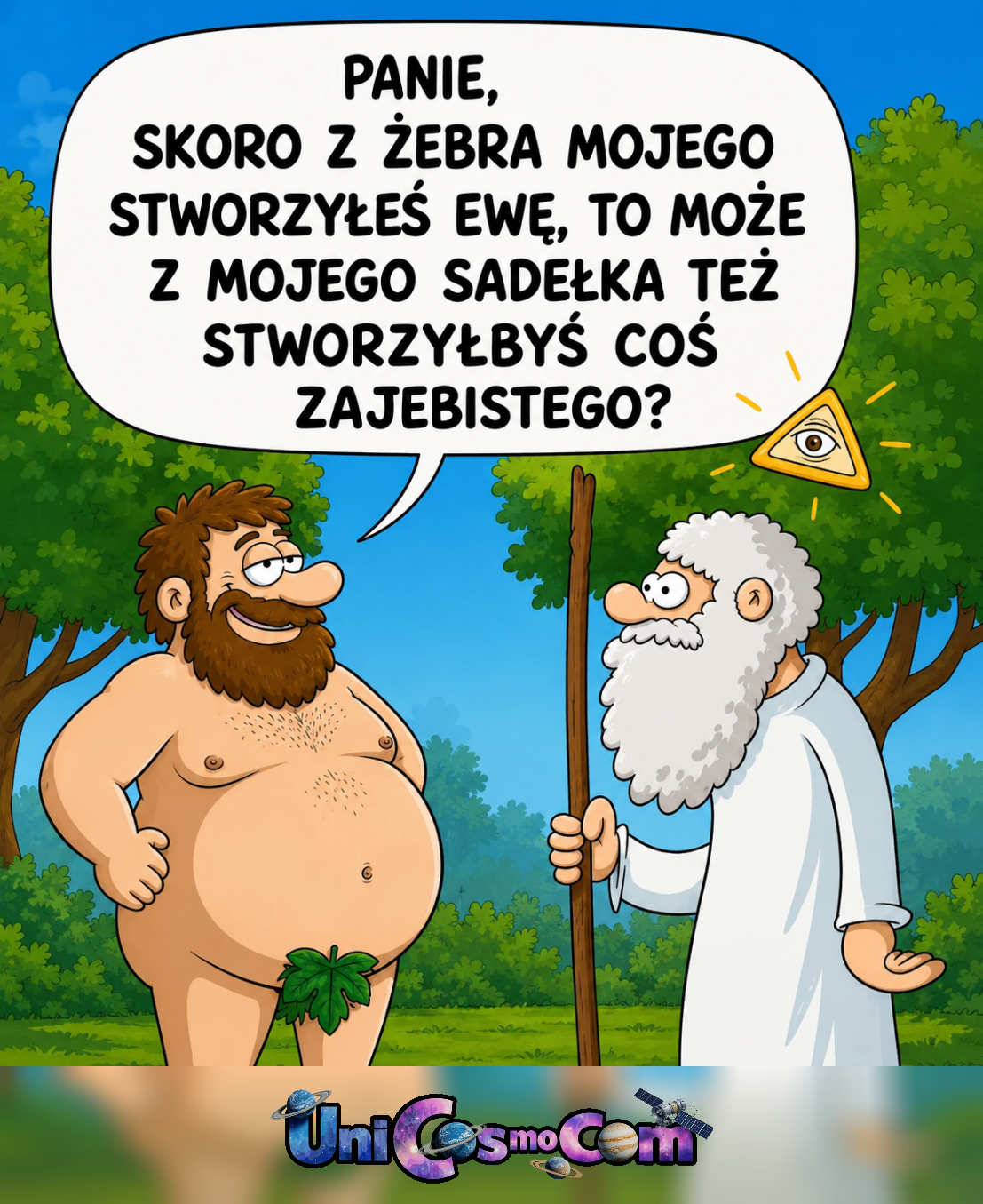 Ciekawe co mu stworzy 😂 – Mem internetowy w UniCosmoCom [#mem #humor #eden #bóg]